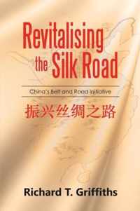 Revitalising the Silk Road