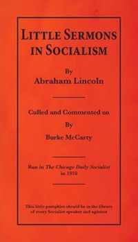 Little Sermons In Socialism by Abraham Lincoln