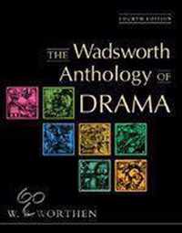 The Wadsworth Anthology of Drama