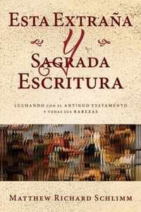 Esta Extrana y Sagrada Escritura