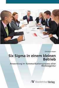 Six Sigma in einem kleinen Betrieb