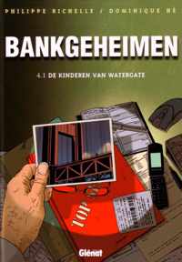 Bankgeheimen hc04.1. de kinderen van watergate