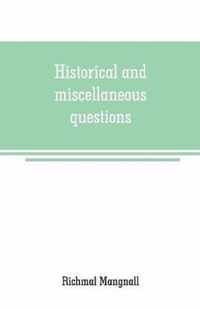 Historical and miscellaneous questions, for the use of young people with a selection of British and General Biography