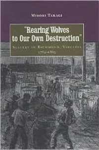 Rearing Wolves to Our Own Destruction