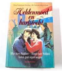 HELDENMOED EN HARTSTOCHT