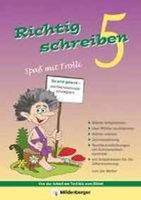 Richtig schreiben - Spaß mit Trolli, 6. Schuljahr, Druckschrift