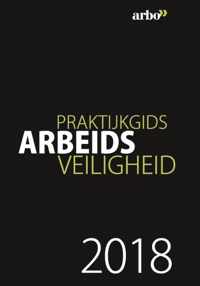 Praktijkgids Arbeidsveiligheid 2018