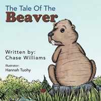 The Tale Of The Beaver