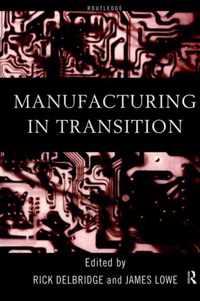 Manufacturing in Transition