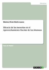 Eficacia de las Asesorias en el Aprovechamiento Escolar de los Alumnos