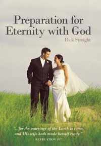 Preparation for Eternity with God