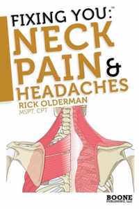 Fixing You: Neck Pain And Headaches