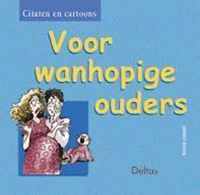 Voor Wanhopige Ouders