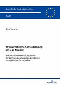 Unionsrechtliche Sachaufklaerung de Lege Ferenda