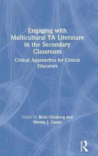 Engaging with Multicultural YA Literature in the Secondary Classroom