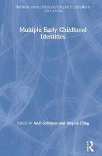 Multiple early childhood identities