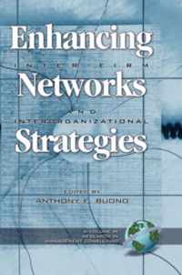 Enhancing Inter-Firm Networks and Interorganizational Strategies