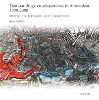 Tien Jaar Drugs- En Aidspastoraat In Amsterdam, 1990-2000