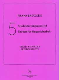 5 Studies for fingercontrol Treble Recorder / 5 Etüden für Fingersicherheit Altblockflöte