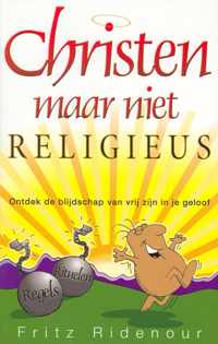 Christen maar niet religieus