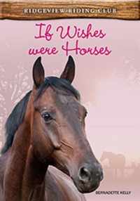 If Wishes Were Horses