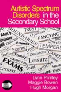 Autistic Spectrum Disorders in the Secondary School