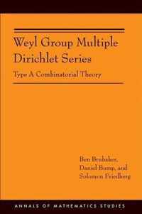 Weyl Group Multiple Dirichlet Series