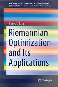 Riemannian Optimization and Its Applications