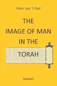 The Image of Man in the Torah