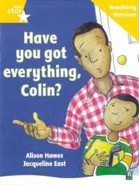 Rigby Star Guided Reading Yellow Level: Have You Got Everything Colin? Teaching Version