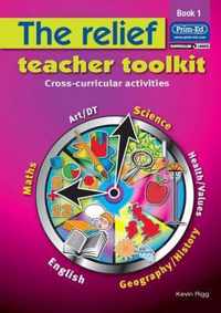 The Relief Teacher Toolkit: Cross-curricular Activities