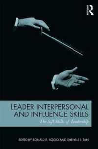 Leader Interpersonal and Influence Skills