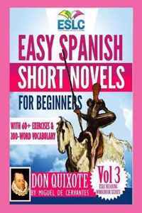 Easy Spanish Short Novels for Beginners with 60+ Exercises & 200-Word Vocabulary