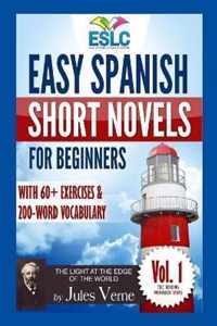 Easy Spanish Short Novels for Beginners With 60+ Exercises & 200-Word Vocabulary