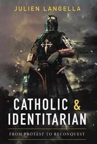 Catholic and Identitarian