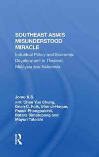 Southeast Asia's Misunderstood Miracle