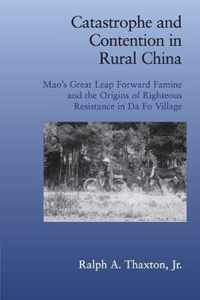 Catastrophe and Contention in Rural China