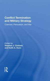 Conflict Termination And Military Strategy