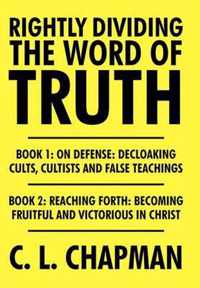 Rightly Dividing the Word of Truth