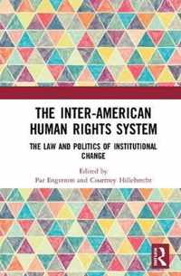 The Inter-American Human Rights System