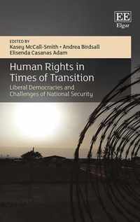 Human Rights in Times of Transition  Liberal Democracies and Challenges of National Security