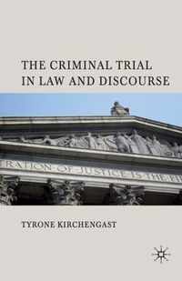 The Criminal Trial in Law and Discourse