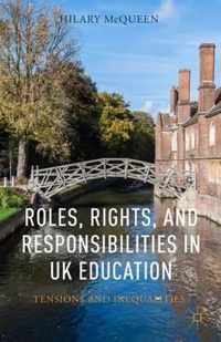 Roles Rights and Responsibilities in UK Education