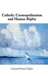 Catholic Cosmopolitanism and Human Rights