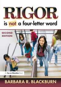 Rigor Is NOT a Four-Letter Word