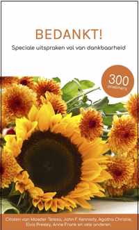 Bedankt! - Speciale uitspraken vol van dankbaarheid - Cadeau boek - Citaten