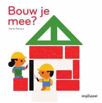 Bouw je mee? - Xavier Deneux - Hardcover (9789002273766)