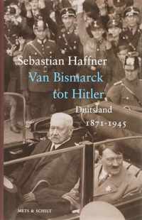 Van Bismarck Tot Hitler