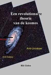 Een revolutionaire theorie van de Kosmos