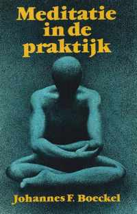 Meditatie in de praktijk